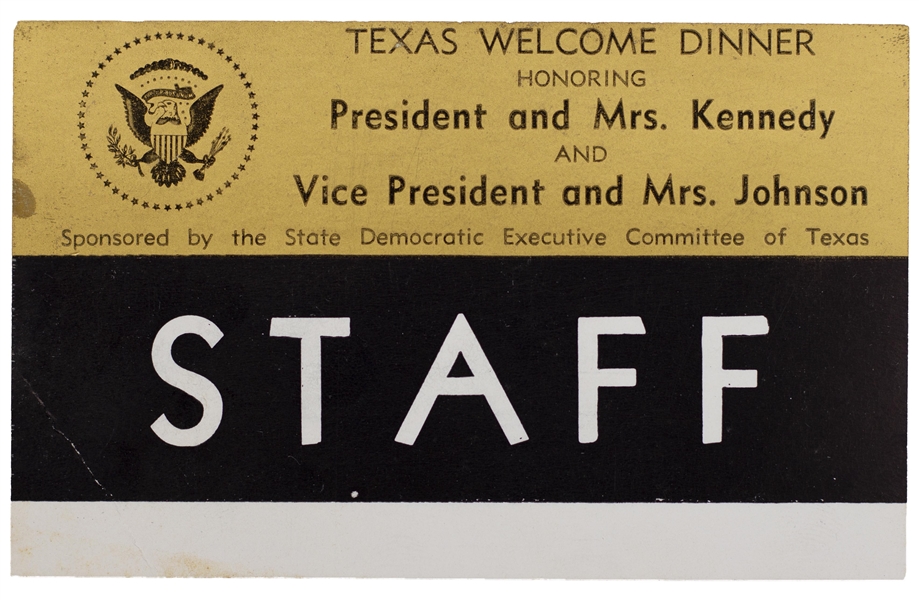 Staff Badge for the ''Texas Welcome Dinner'' the Night John F. Kennedy Was Assassinated